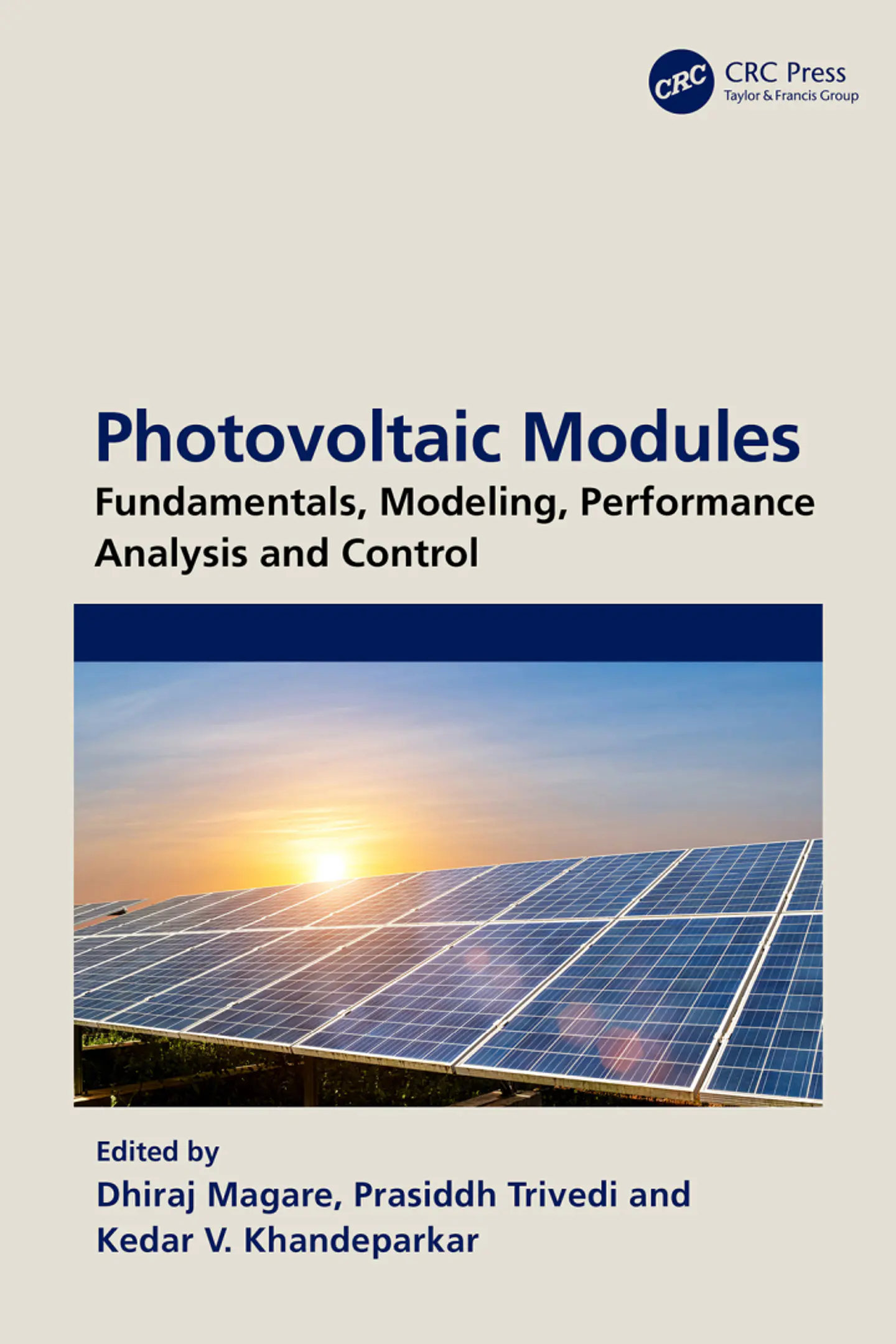 Photovoltaic Modules: Fundamentals, Modeling, Performance Analysis and Control 1