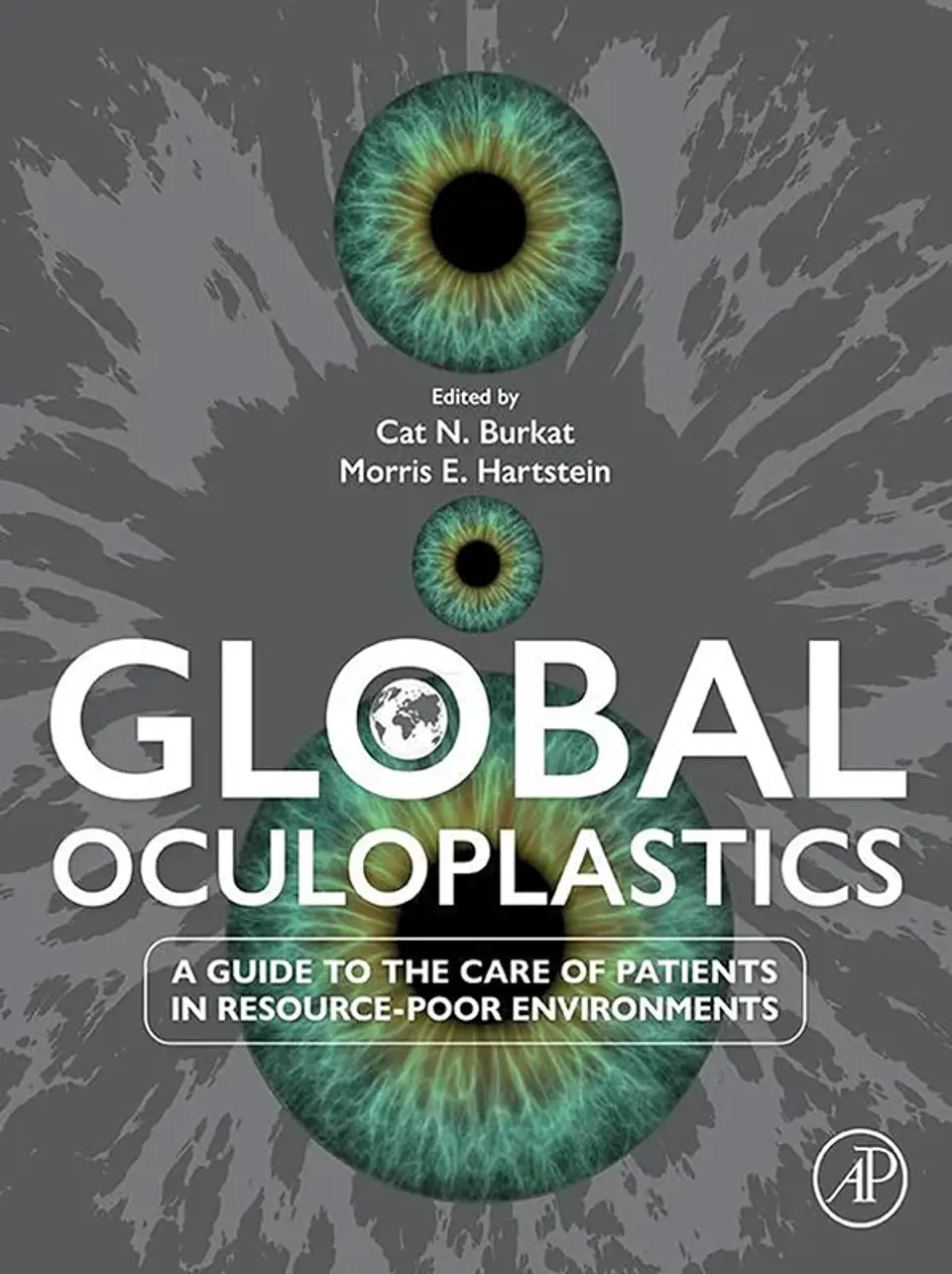 Global Oculoplastics: A Guide to the Care of Patients in Resource-Poor Environments 1