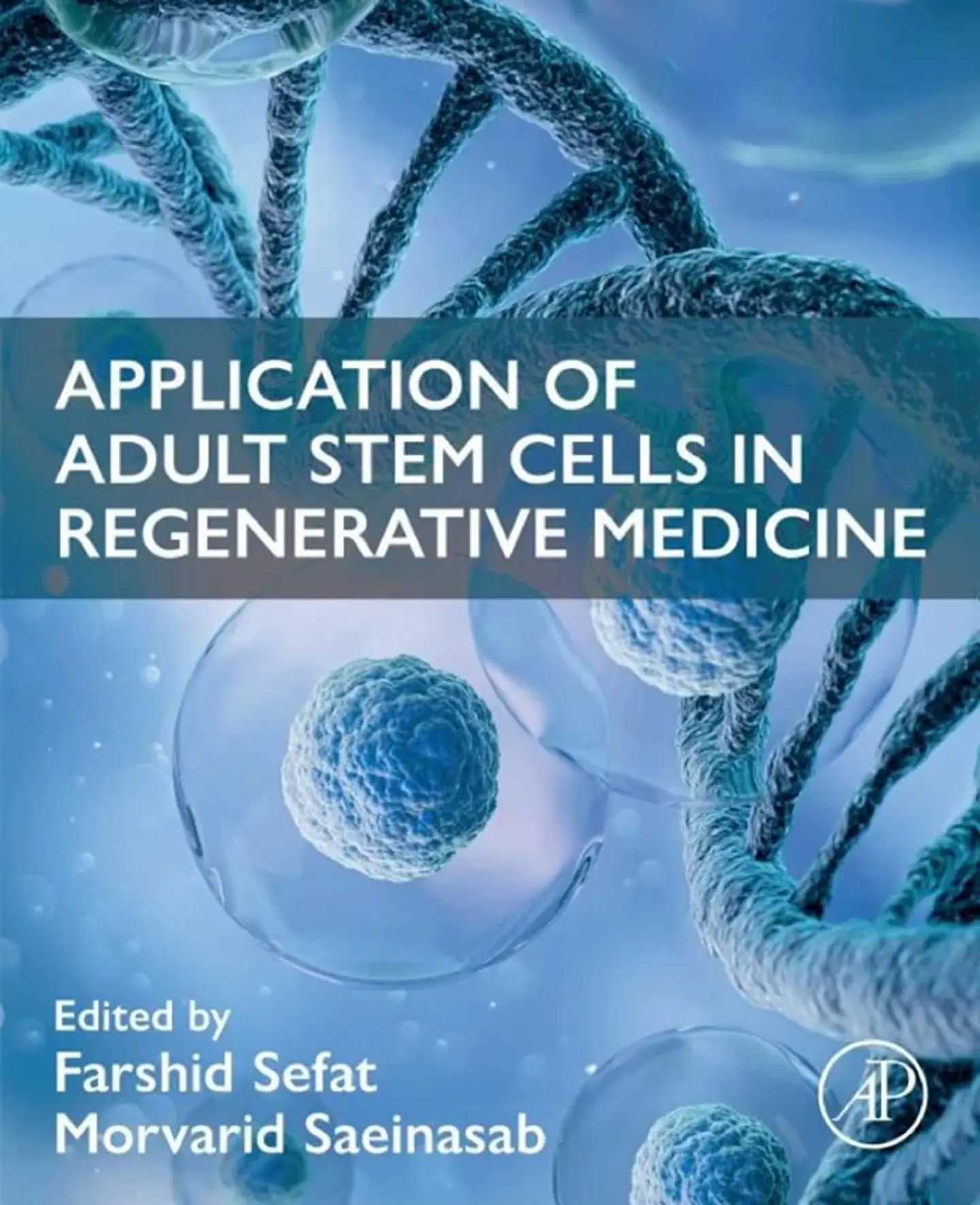 Application of Adult Stem Cells in Regenerative Medicine 1