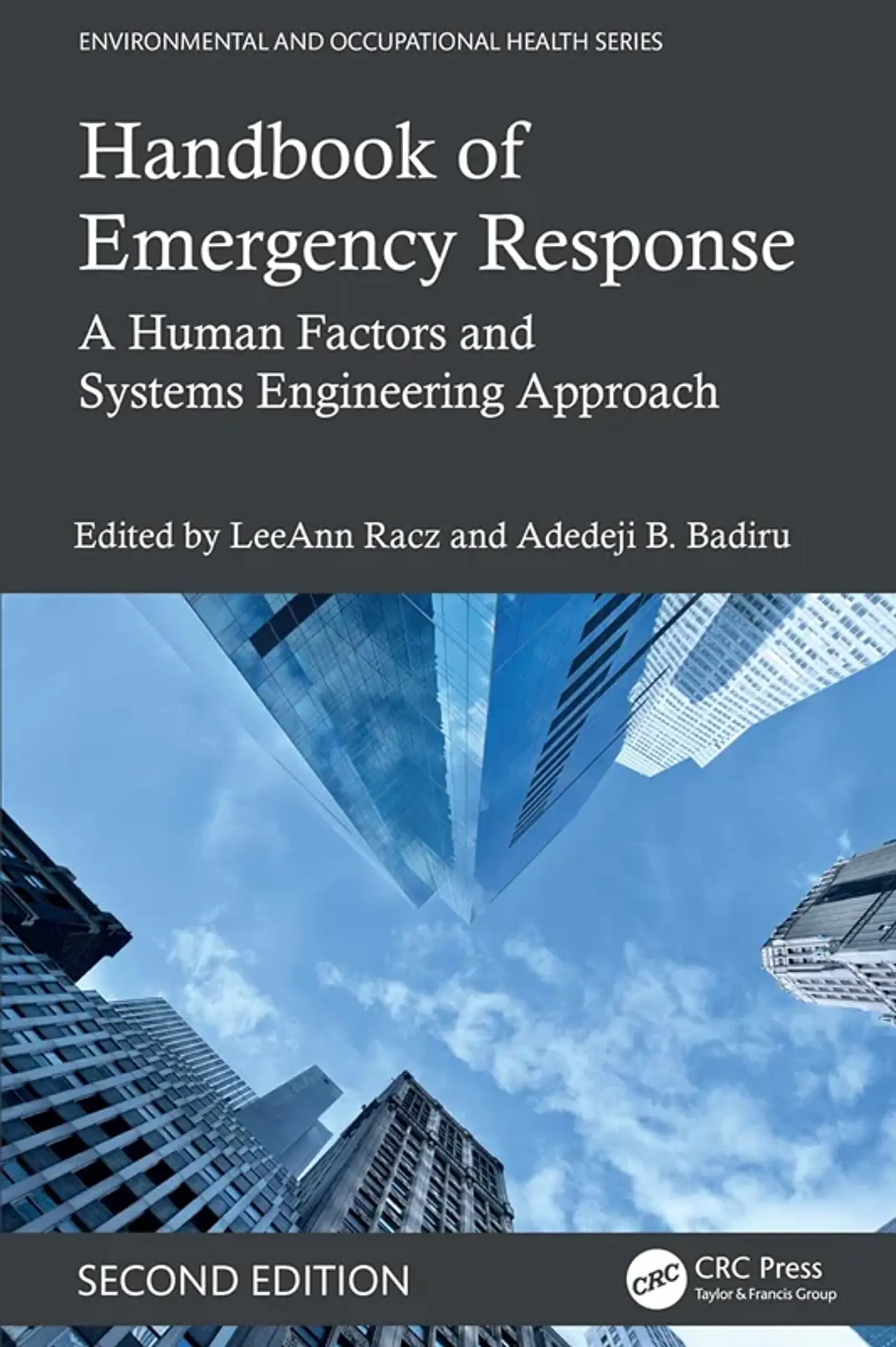 Handbook of Emergency Response: A Human Factors and Systems Engineering Approach, Second Edition 1
