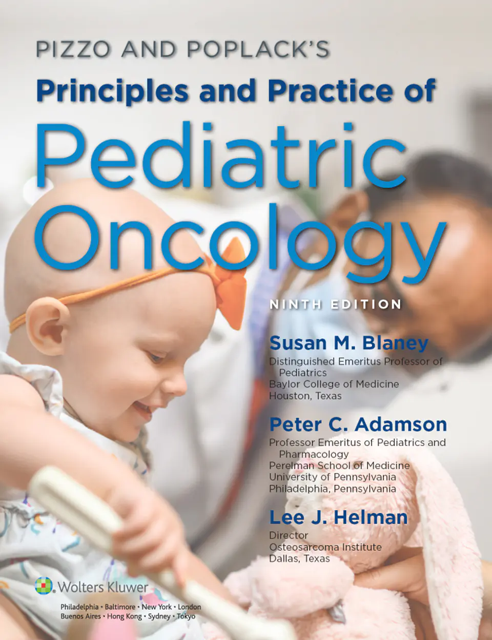 Pizzo & Poplack's Principles and Practice of Pediatric Oncology 9th Edition 1