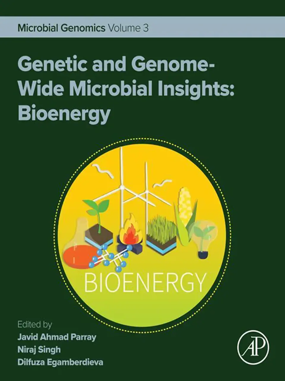 Genetic and Genome-Wide Microbial Insights: Bioenergy: Microbial Genomics Volume 3 1