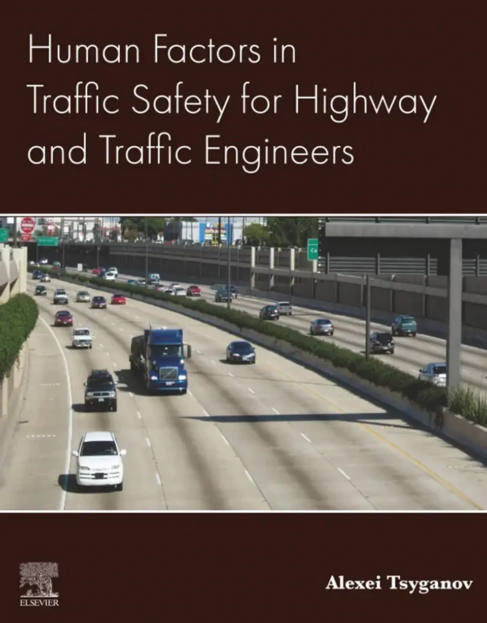 Human Factors in Traffic Safety for Highway and Traffic Engineers 1