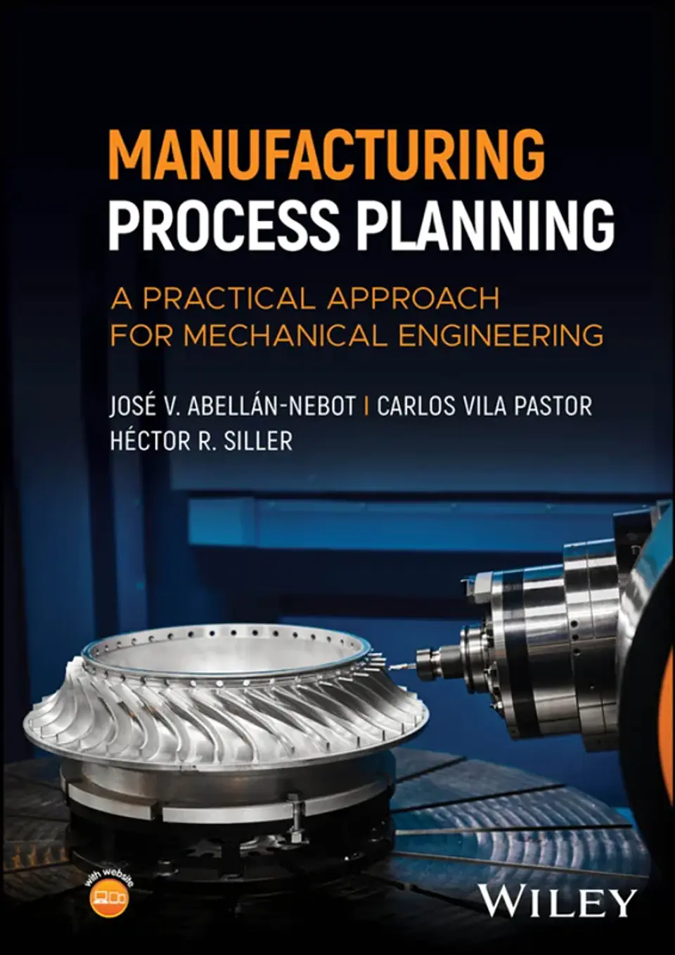 Manufacturing Process Planning: A Practical Approach for Mechanical Engineering 1