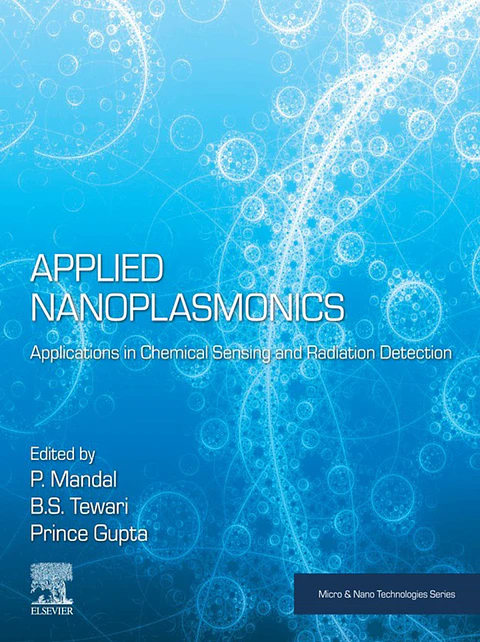 Applied Nanoplasmonics: Applications in Chemical Sensing and Radiation Detection (Micro and Nano Technologies)