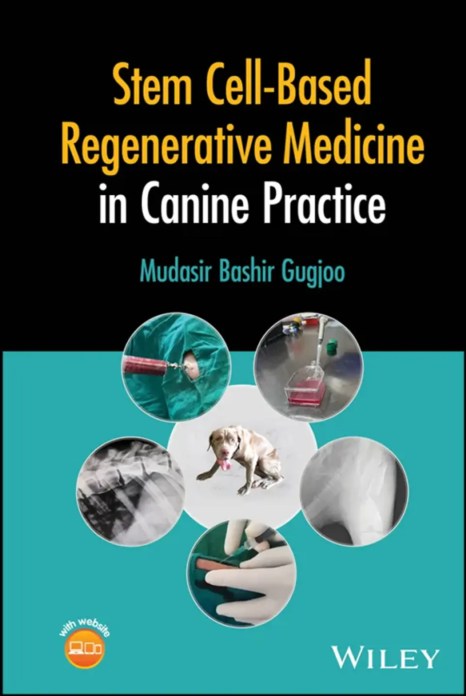 Stem Cell-Based Regenerative Medicine in Canine Practice 1