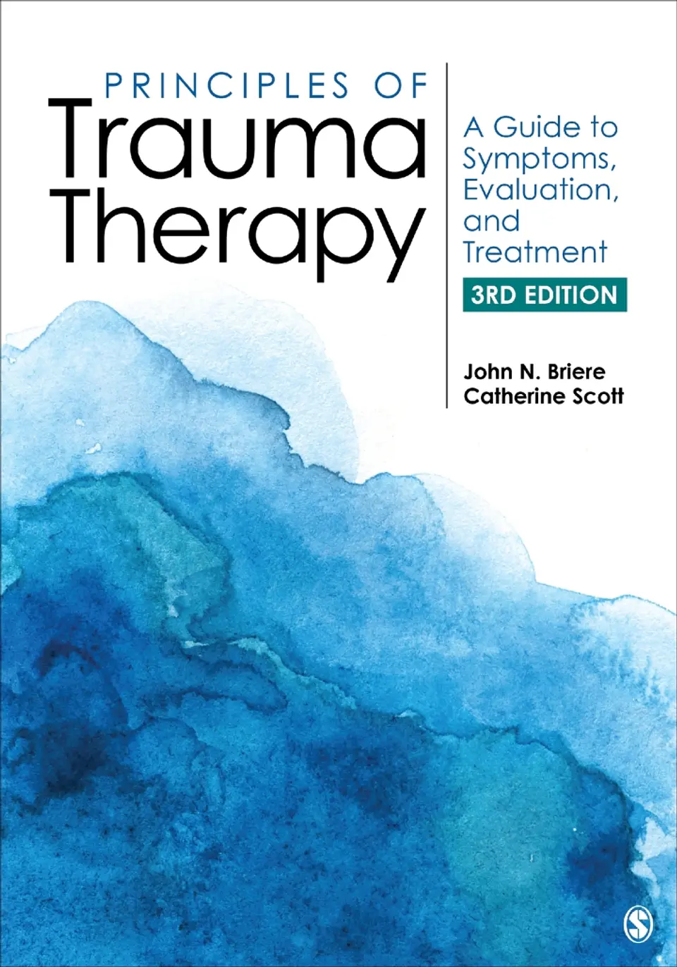 Principles of Trauma Therapy: A Guide to Symptoms, Evaluation, and Treatment 3rd Edition  1