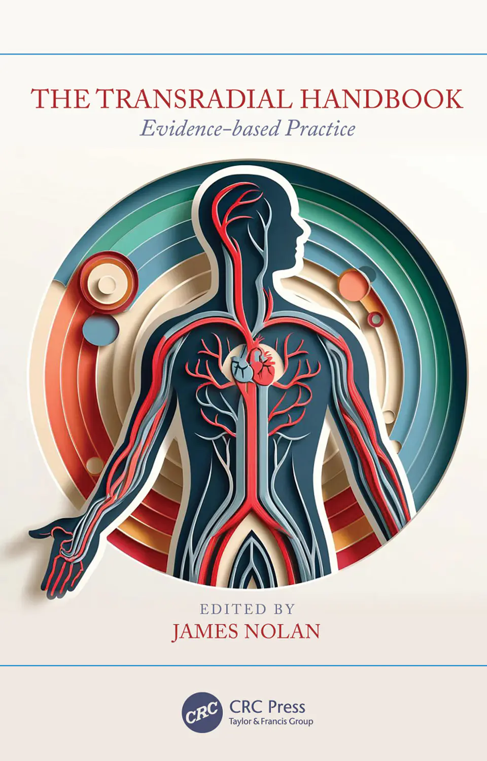  The Transradial Handbook: Evidence-based Practice  1