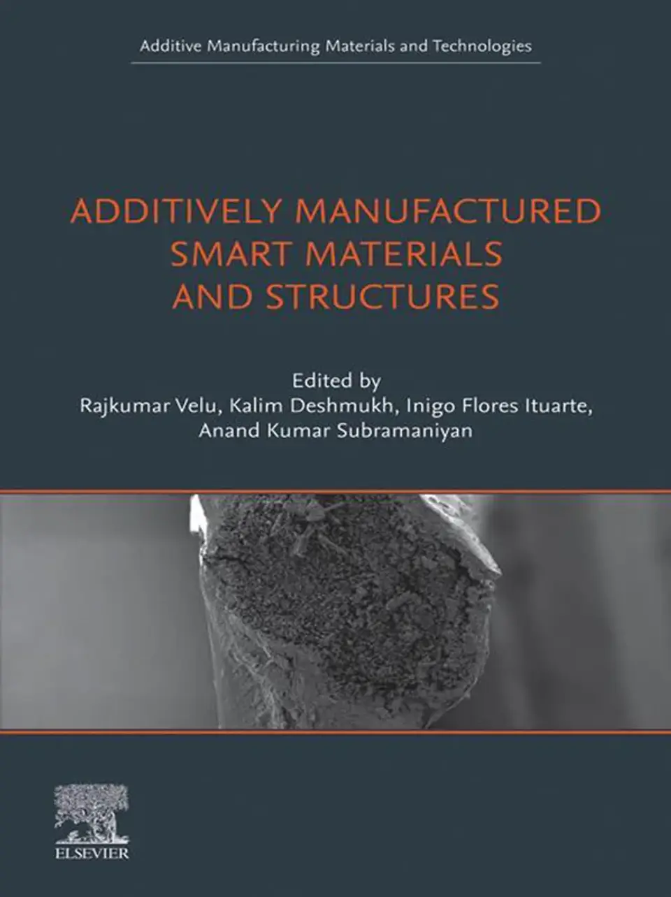 Additively Manufactured Smart Materials and Structures: Design, Processing, and Applications 1