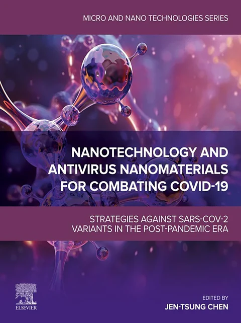 Nanotechnology and Antivirus Nanomaterials for Combating COVID-19: Strategies against SARS-CoV-2 Variants in the Post-pandemic Era