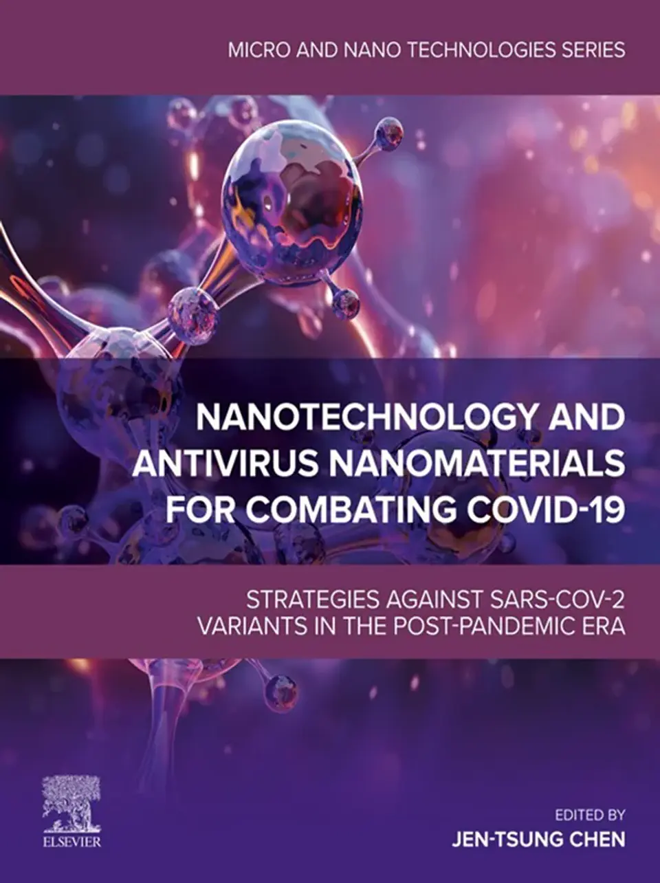 Nanotechnology and Antivirus Nanomaterials for Combating COVID-19: Strategies against SARS-CoV-2 Variants in the Post-pandemic Era 1