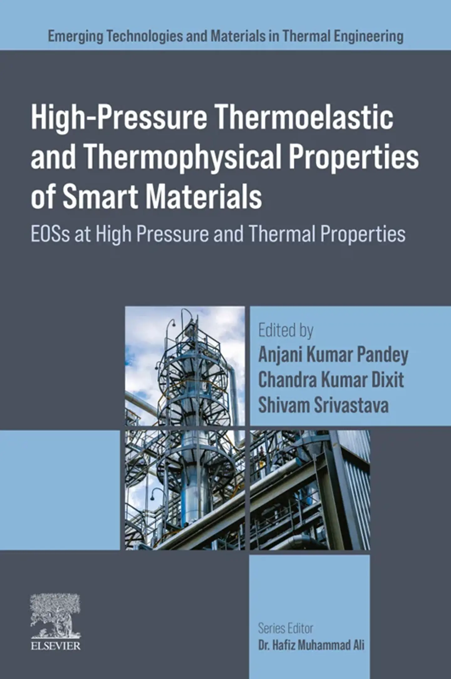 High-Pressure Thermoelastic and Thermophysical Properties of Smart Materials: EOSs at High Pressure and Thermal Properties 1