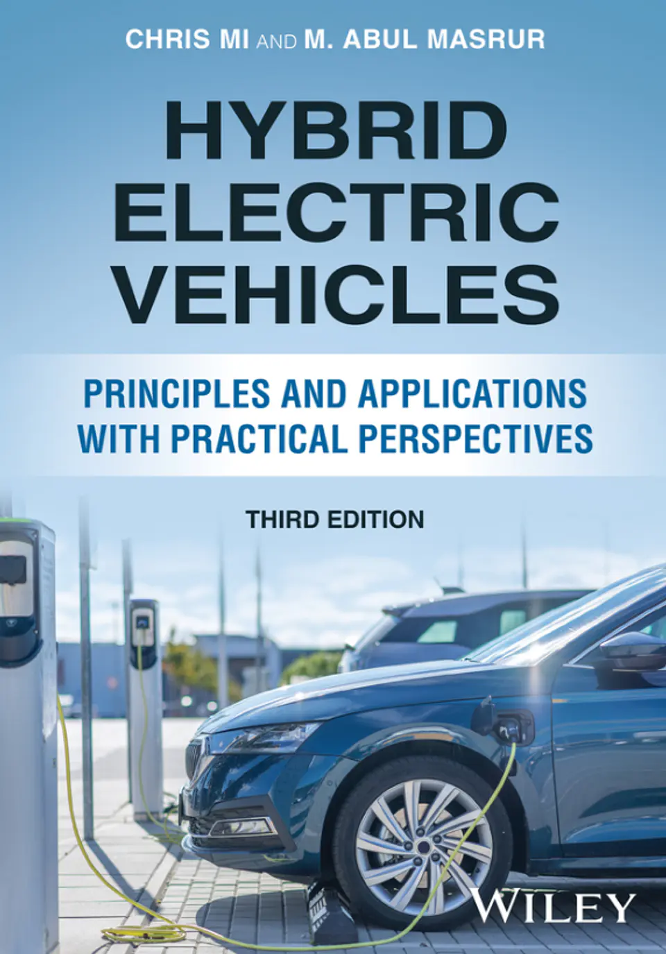 Hybrid Electric Vehicles: Principles and Applications with Practical Perspectives 3rd Edition 1