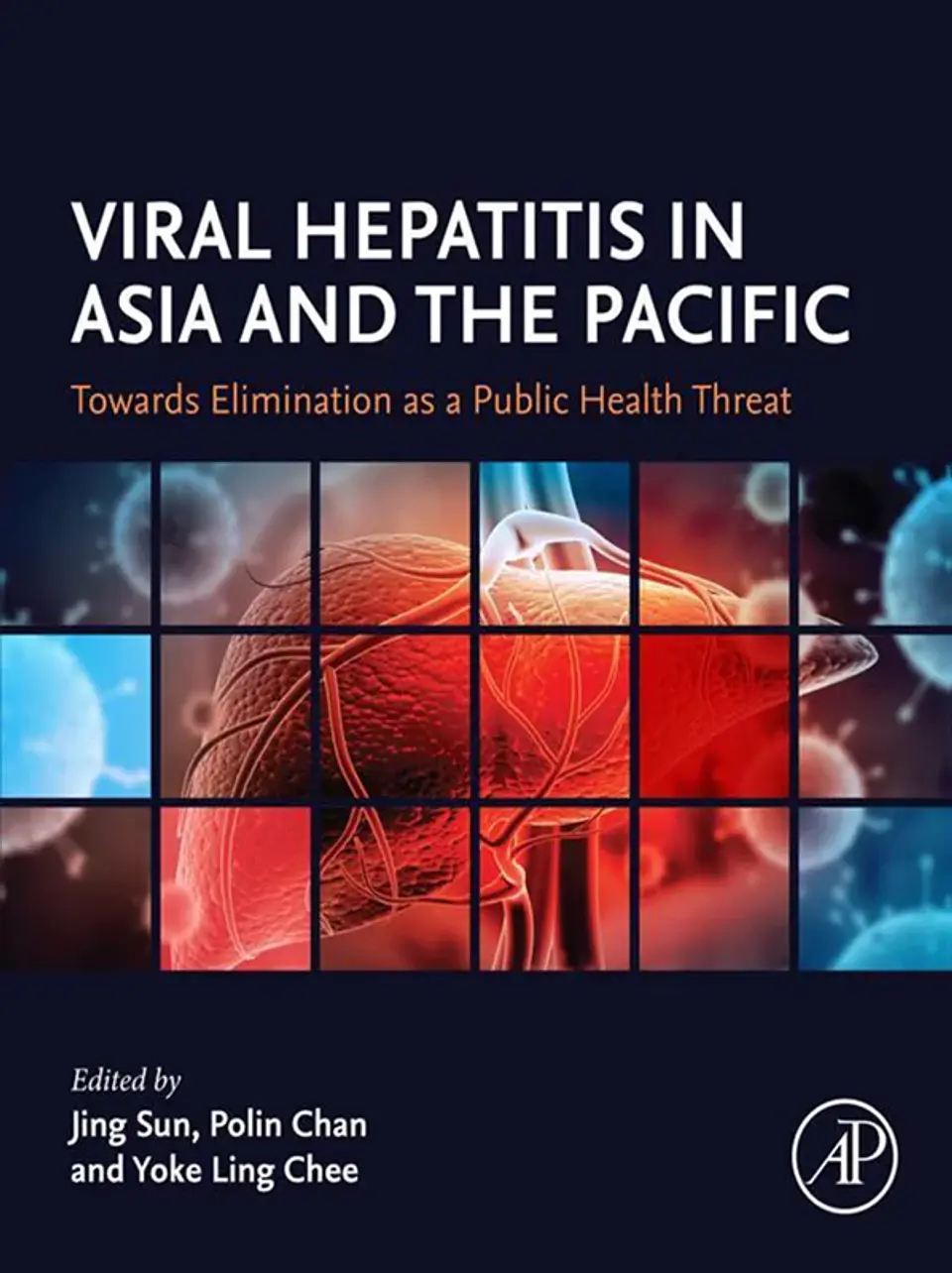 Viral Hepatitis in Asia and the Pacific: Towards Elimination as a Public Health Threat 1