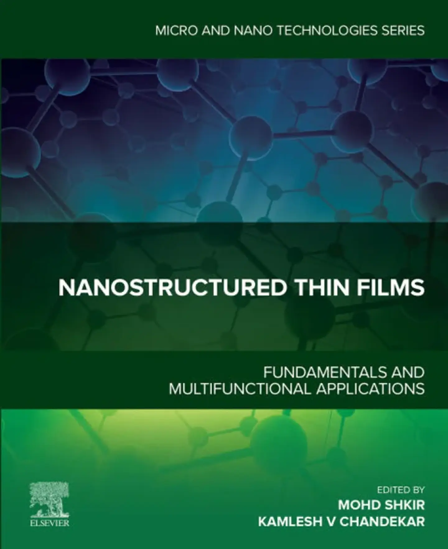 Nanostructured Thin Films: Fundamentals and Multifunctional Applications 1