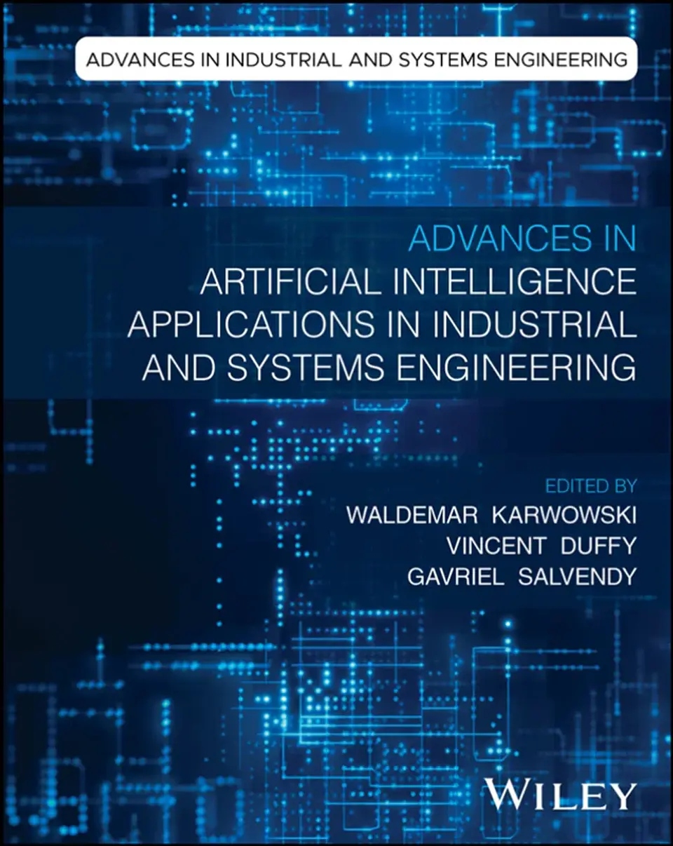 Advances in Artificial Intelligence Applications in Industrial and Systems Engineering 1