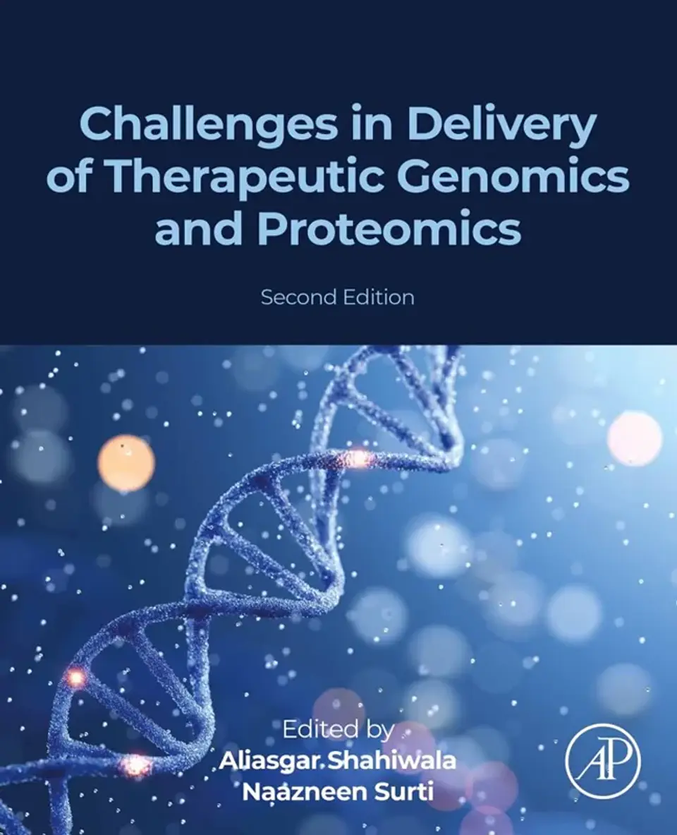 Challenges in Delivery of Therapeutic Genomics and Proteomics 2nd Edition 1