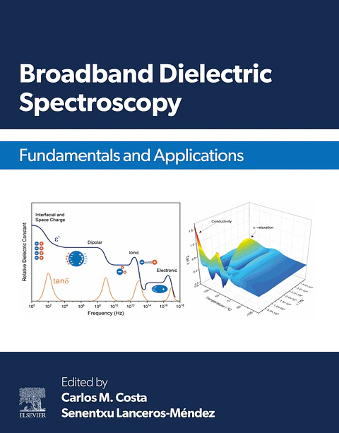 Broadband Dielectric Spectroscopy: Fundamentals and Applications