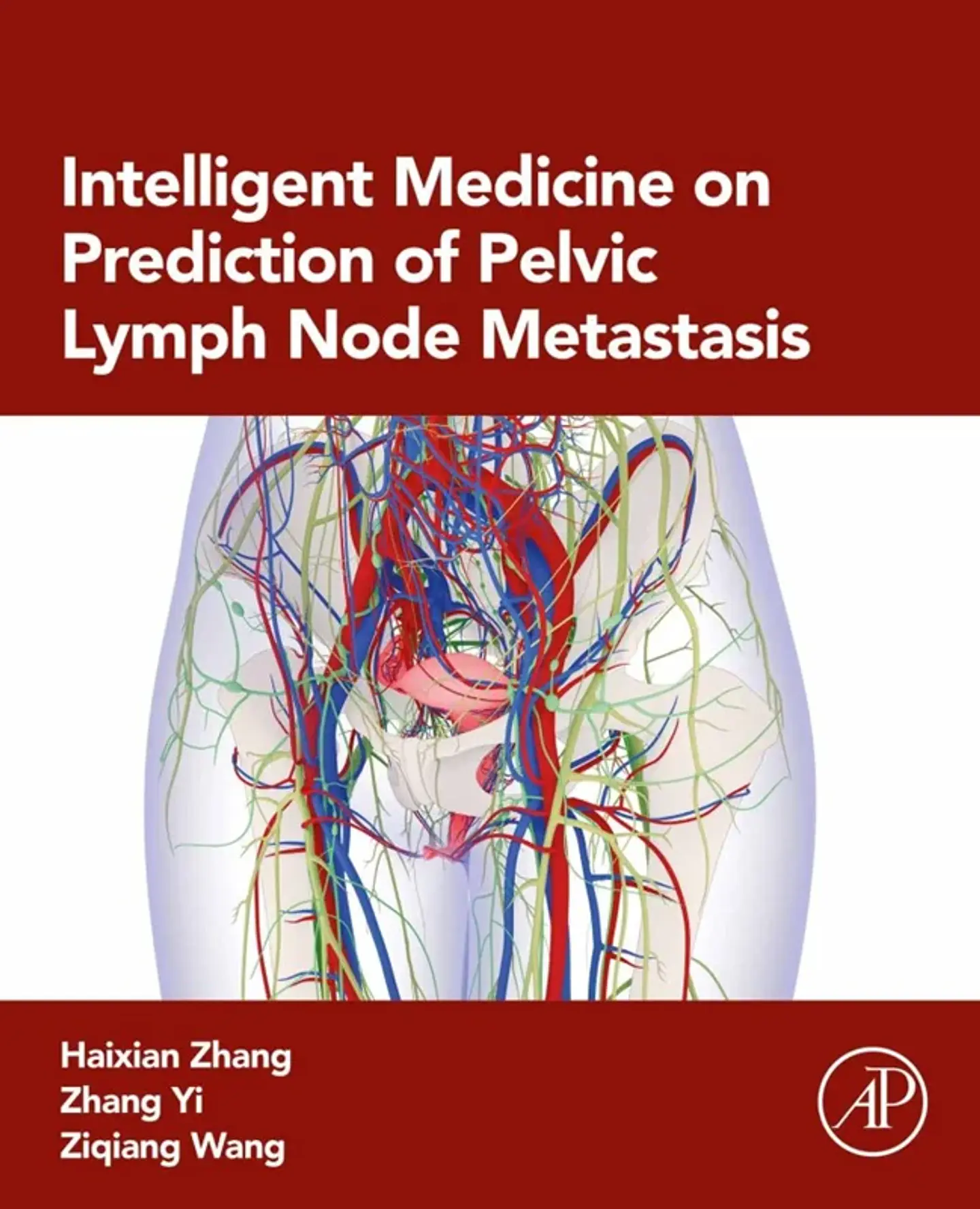Intelligent Medicine on Prediction of Pelvic Lymph Node Metastasis 1