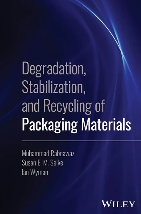Degradation, Stabilization, and Recycling of Packaging Materials