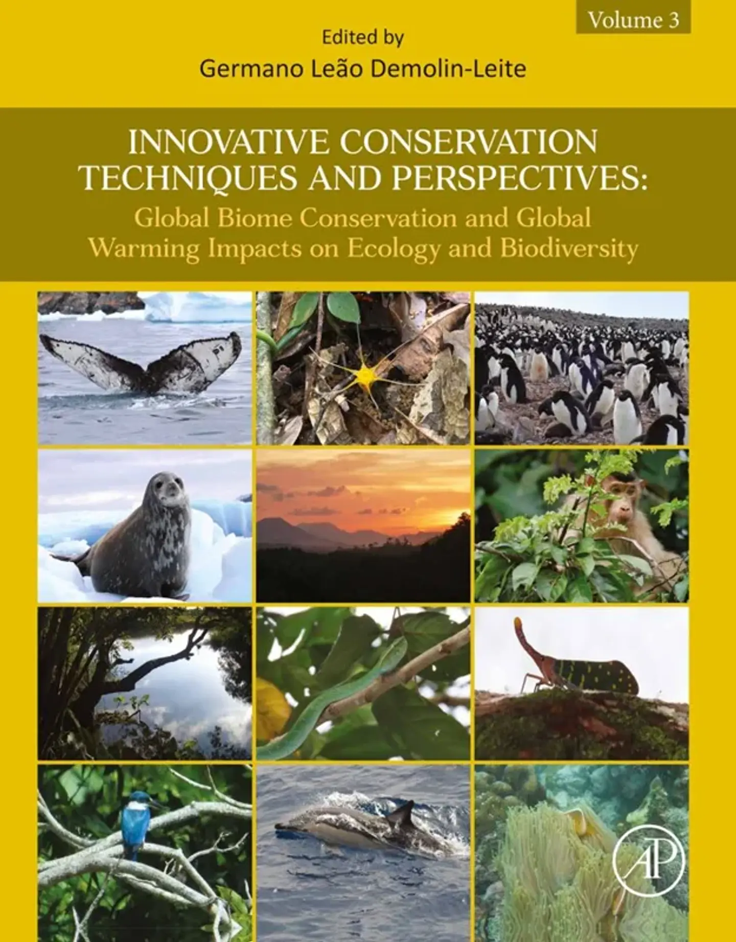 Innovative Conservation Techniques and Perspectives: Global Biome Conservation and Global Warming Impacts on Ecology and Biodiversity 1