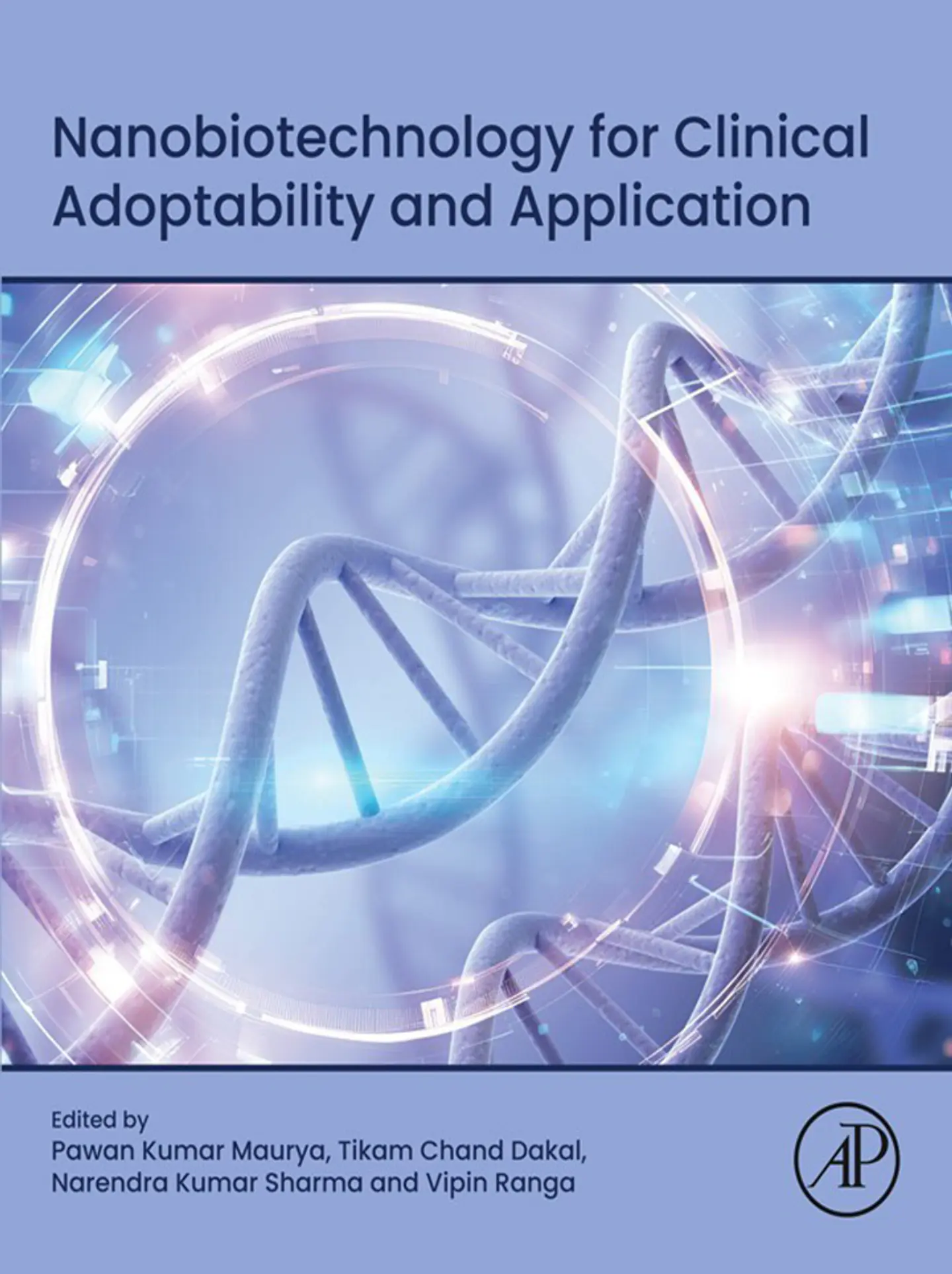 Nanobiotechnology for Clinical Adoptability and Application 1