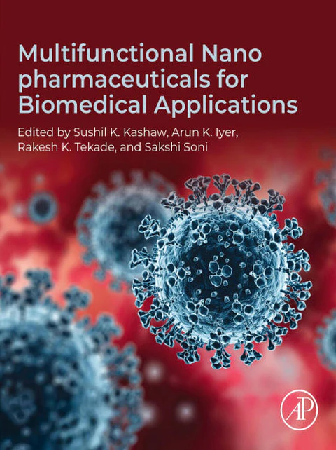Multifunctional Nano pharmaceuticals for Biomedical Applications