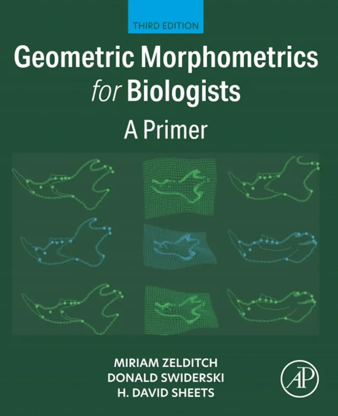 Geometric Morphometrics for Biologists: A Primer 3rd Edition 1