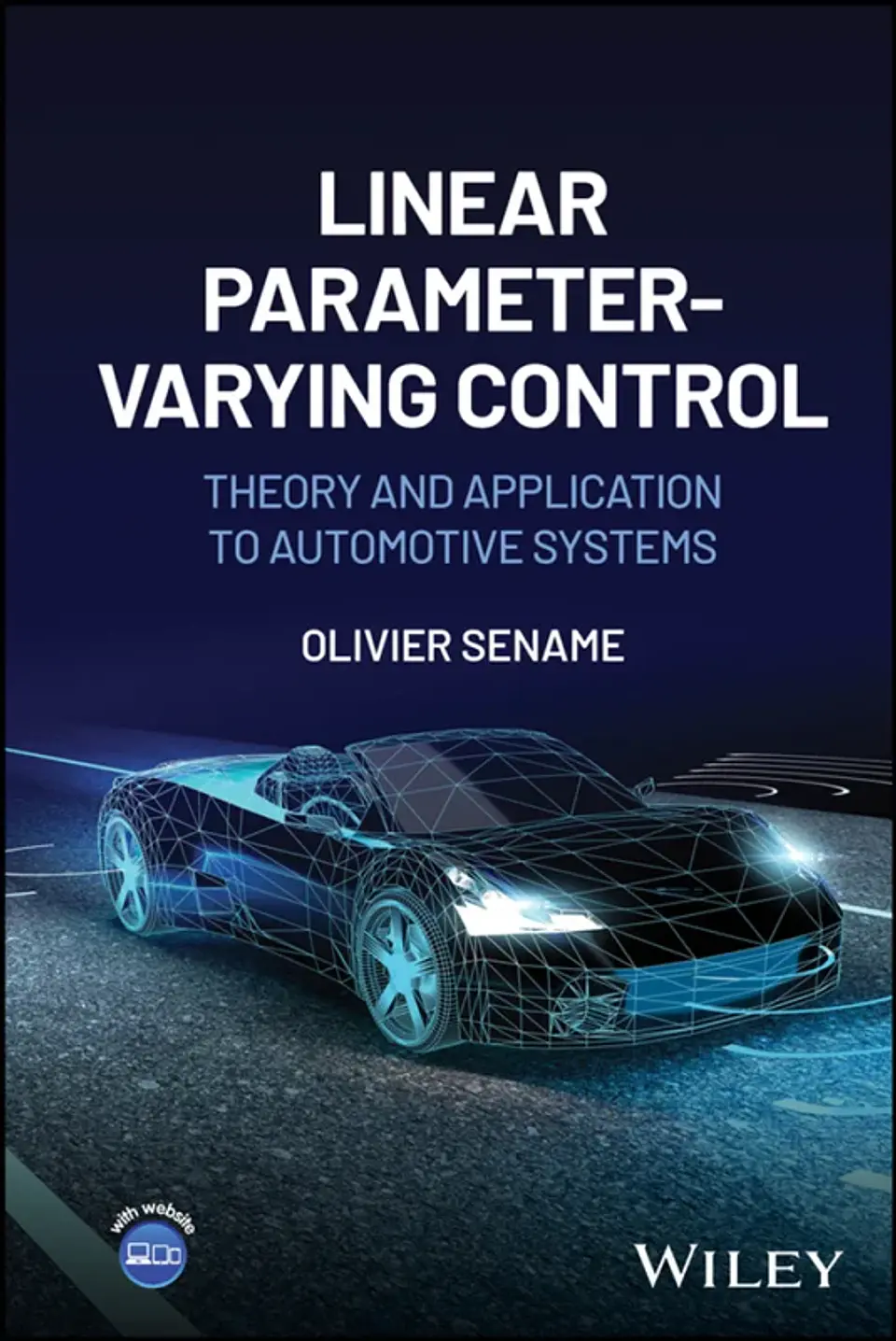 Linear Parameter-Varying Control: Theory and Application to Automotive Systems 1