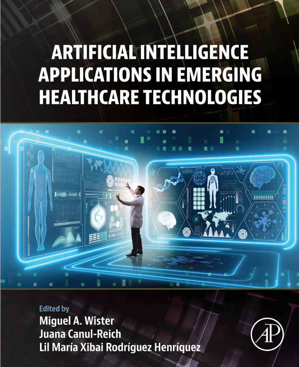 Artificial Intelligence Applications in Emerging Healthcare Technologies 1