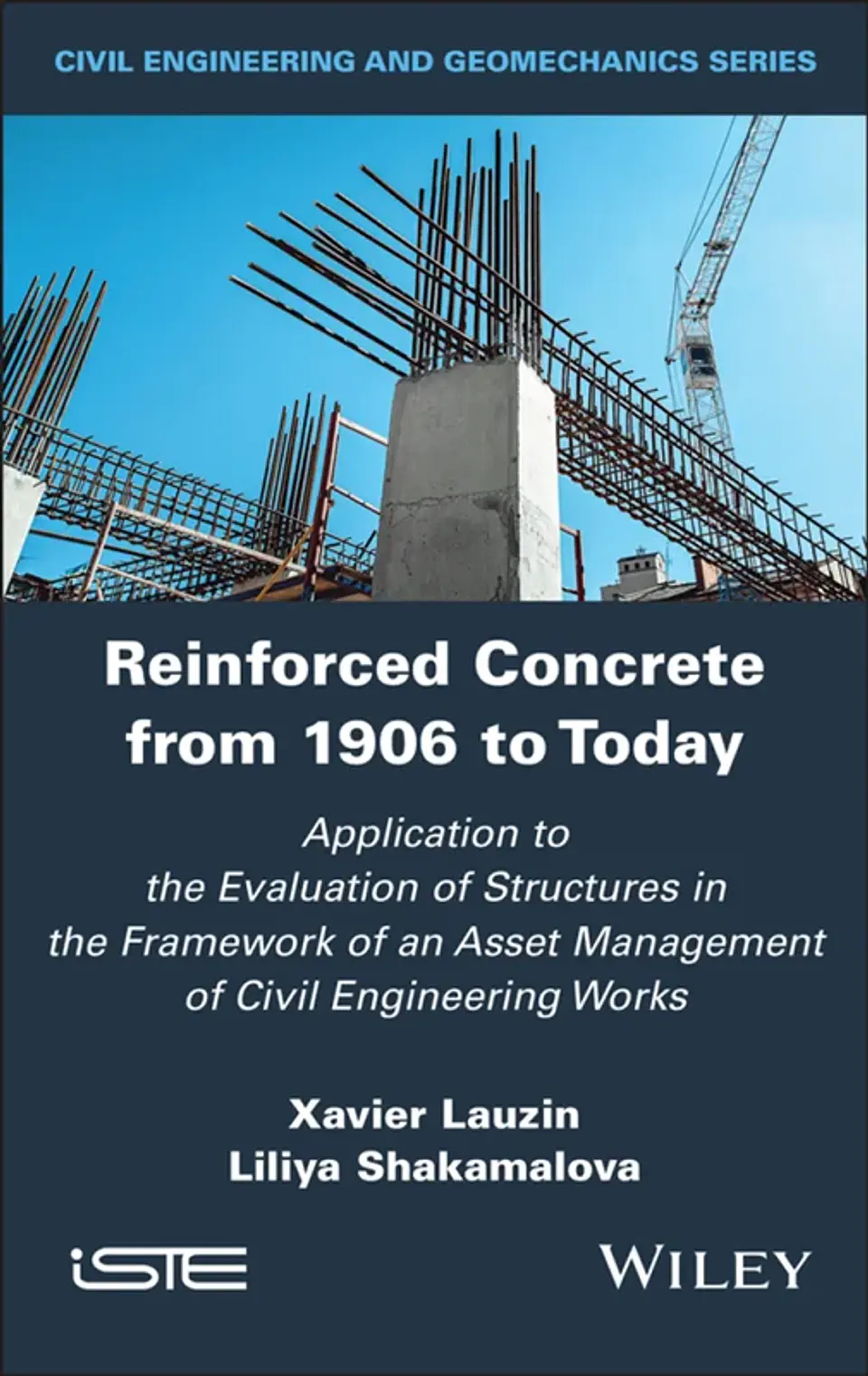 Reinforced Concrete from 1906 to Today: Application to the Evaluation of Structures in the Framework of an Asset Management of Civil Engineering Works 1
