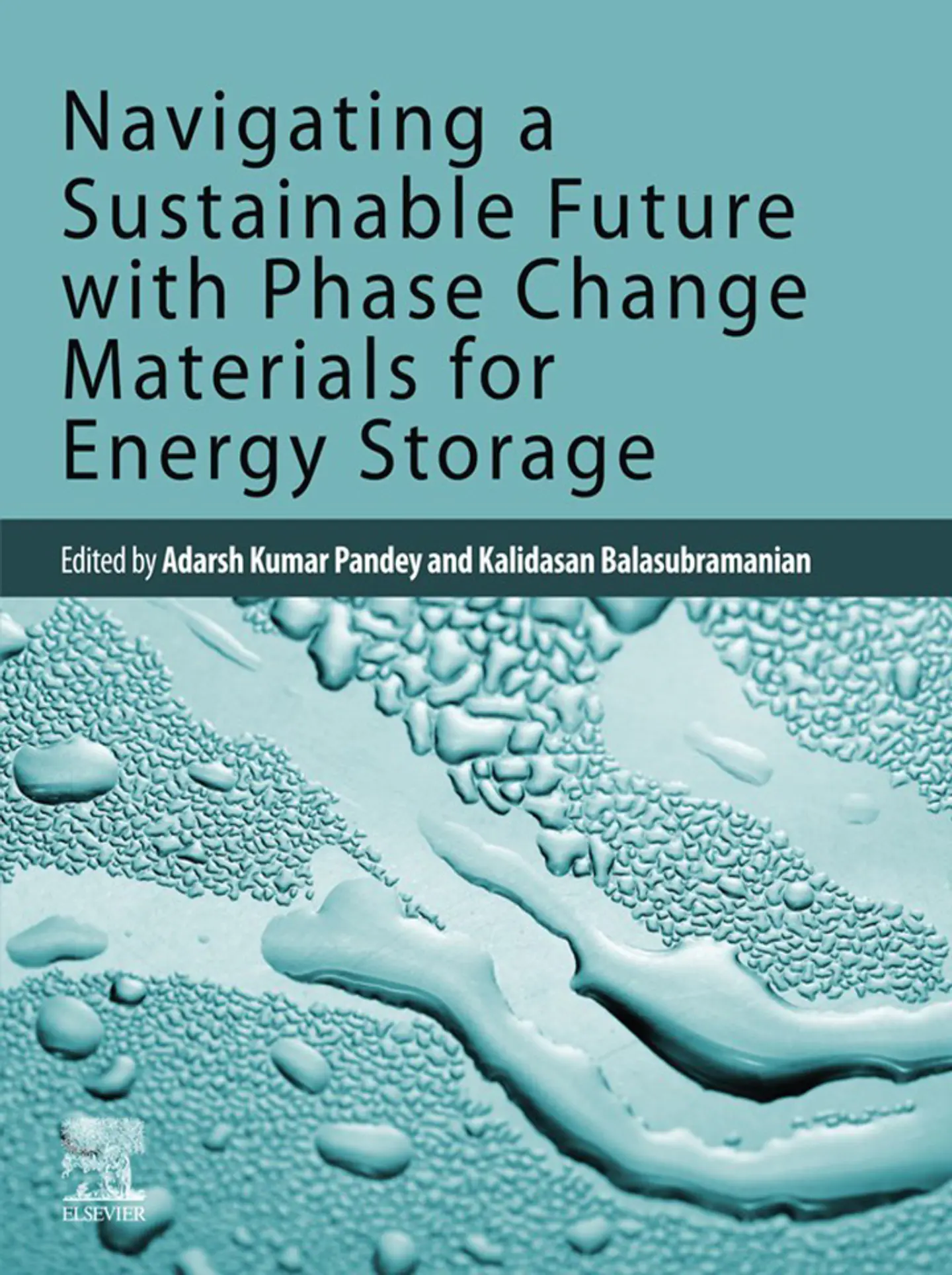 Navigating a Sustainable Future with Phase Change Materials for Energy Storage 1