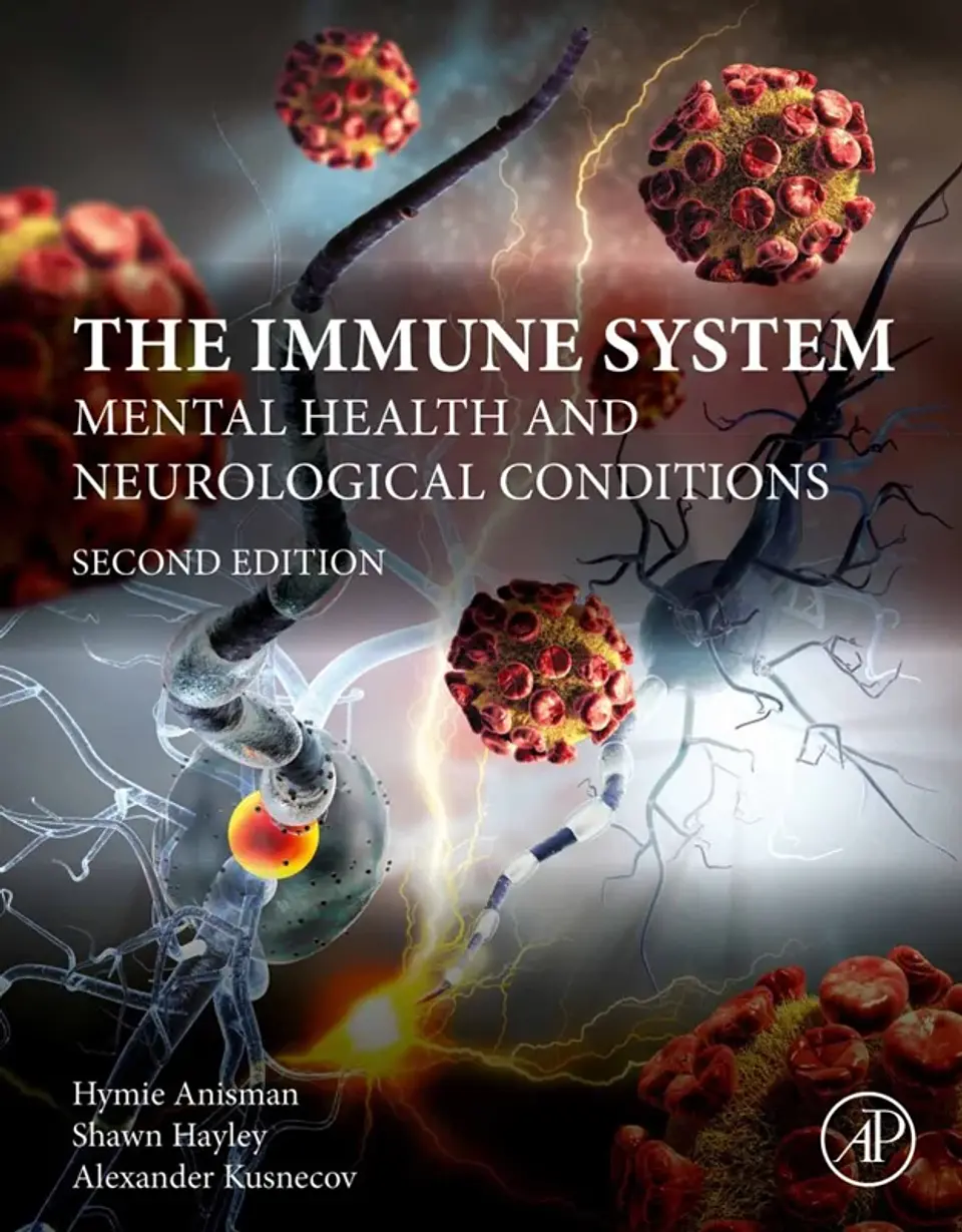 The Immune System: Mental Health and Neurological Conditions 2nd Edition 1