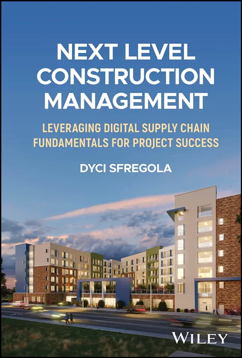 Next Level Construction Management: Leveraging Digital Supply Chain Fundamentals for Project Success