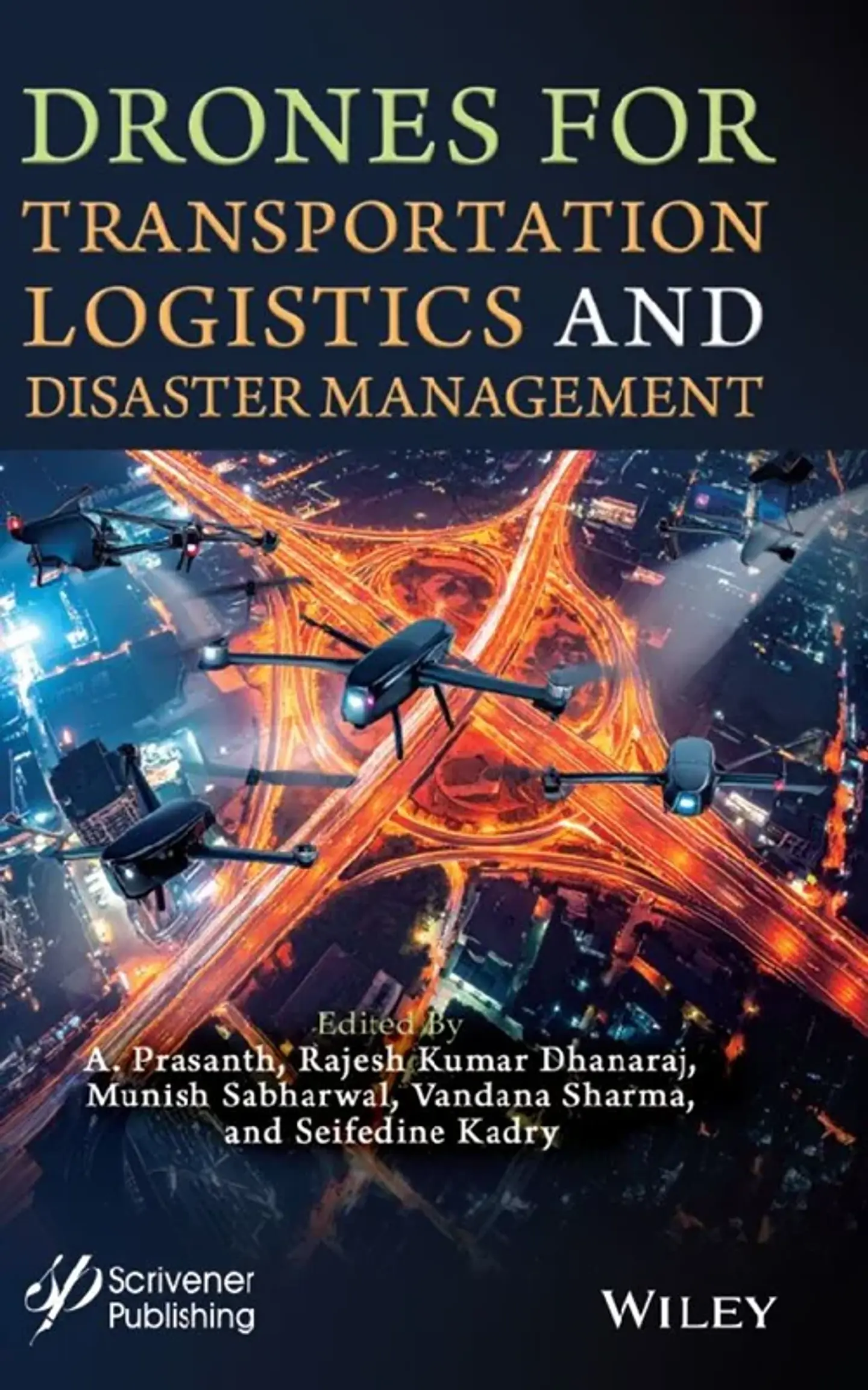 Drones for Transportation Logistics and Disaster Management 1