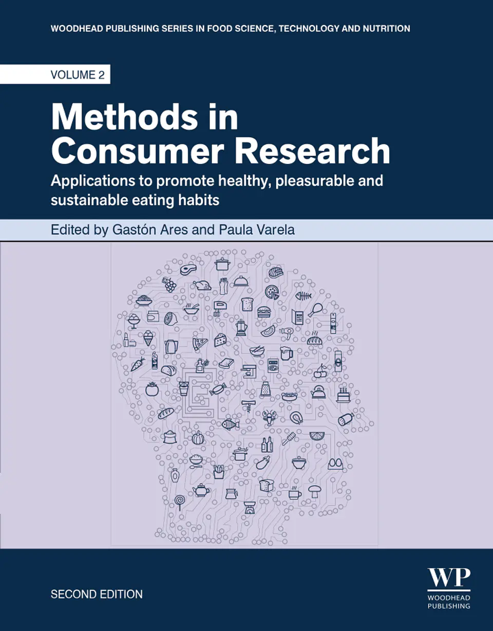 Methods in Consumer Research, Volume 2: Applications to Promote Healthy, Pleasurable and Sustainable Eating Habits 2nd Edition 1