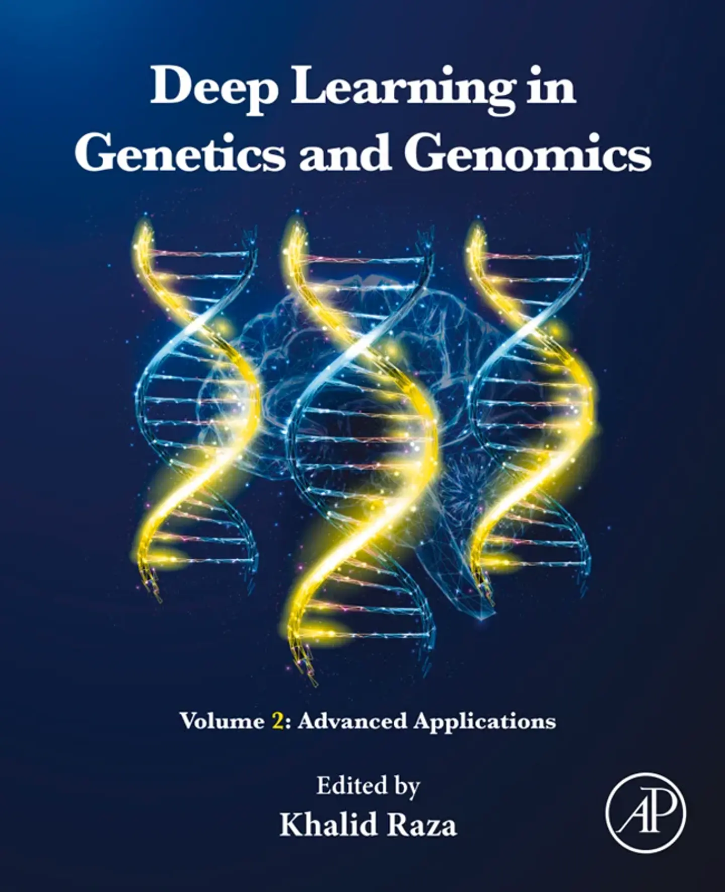 Deep Learning in Genetics and Genomics: Volume 2: Advanced Applications 1