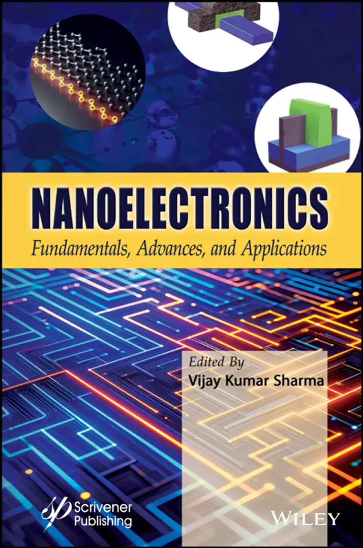 Nanoelectronics: Fundamentals, Advances, and Applications 1
