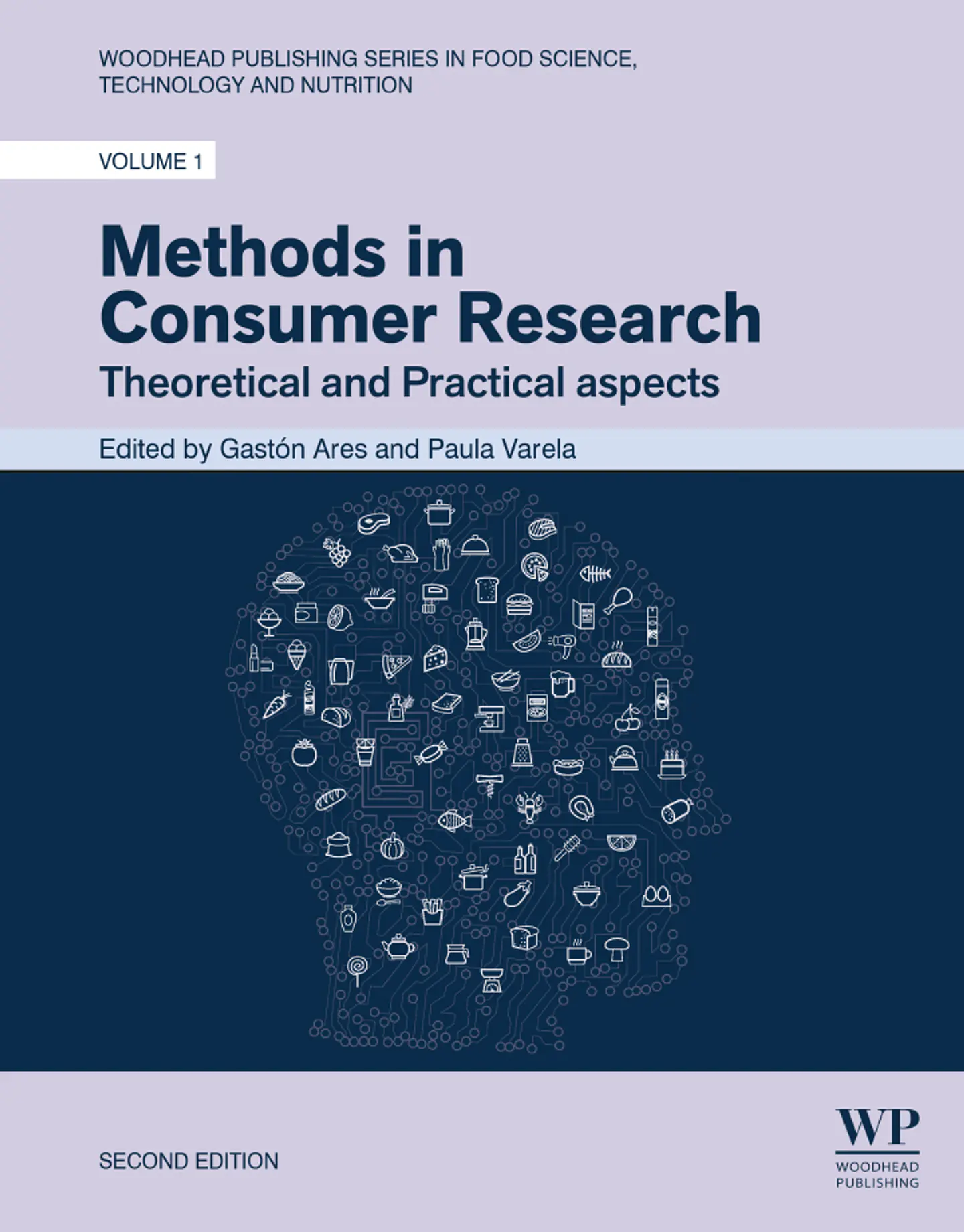 Methods in Consumer Research, Volume 1: Theoretical and Practical aspects 2nd Edition 1