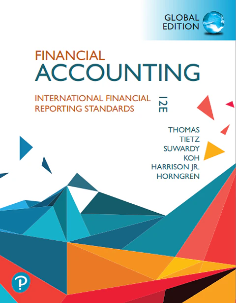  Financial Accounting: International Financial Reporting Standards Global Edition 12th Edition