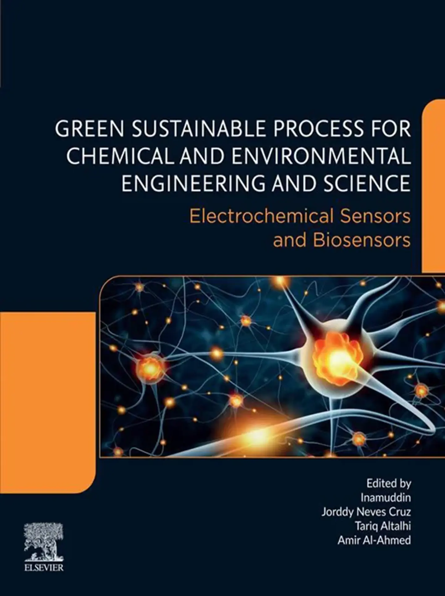 Electrochemical Sensors and Biosensors: Green Sustainable Process for Chemical and Environmental Engineering and Science (GSPCEES) 1