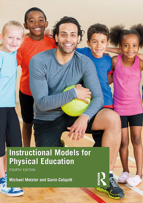 Instructional Models for Physical Education 4th Edition