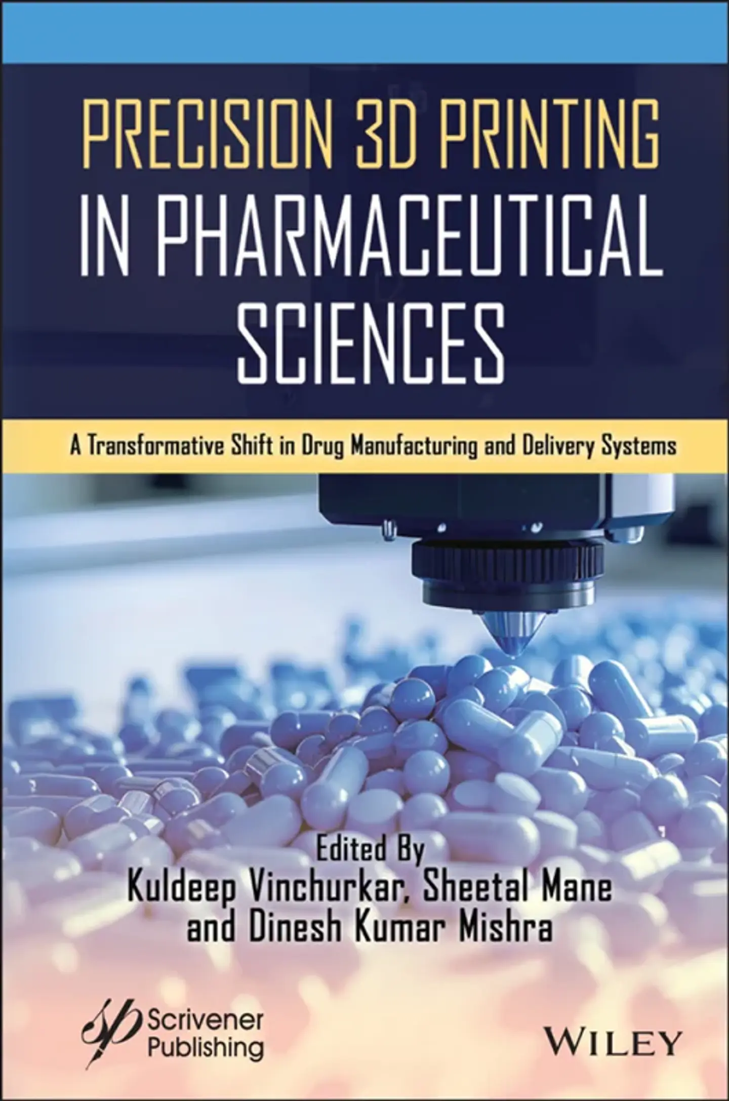 Precision 3D Printing in Pharmaceutical Sciences: A Transformative Shift in Drug Manufacturing and Delivery Systems 1