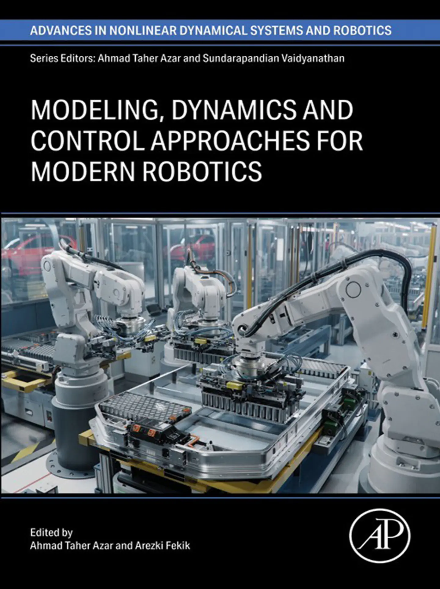 Modeling, Dynamics and Control approaches for Modern Robotics 1