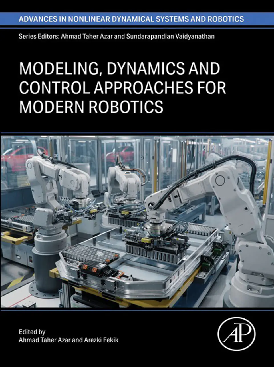 Modeling, Dynamics and Control approaches for Modern Robotics 1