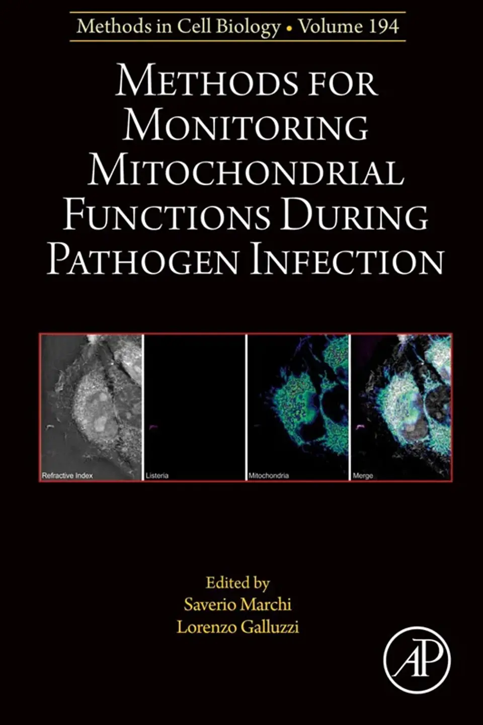 Methods for Monitoring Mitochondrial Functions During Pathogen Infection (Methods in Cell Biology) 1