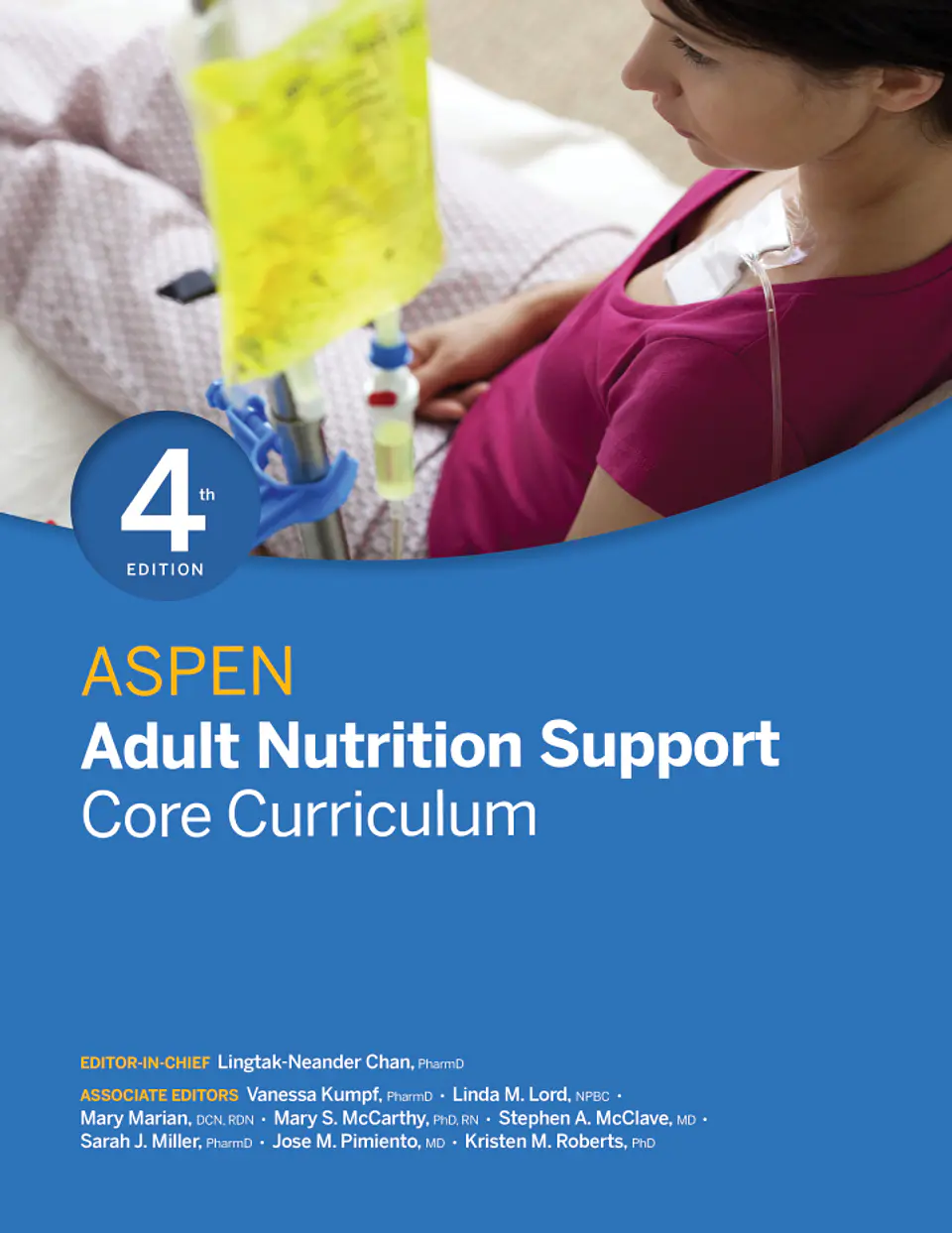 ASPEN Adult Nutrition Support Core Curriculum 4th Edition 1