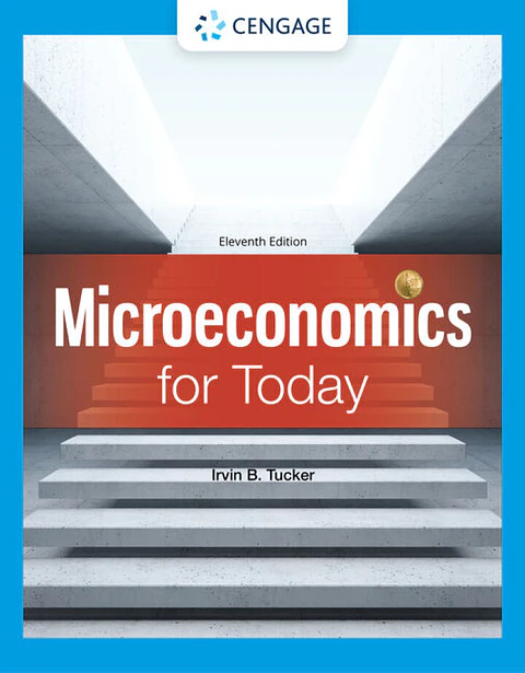  Microeconomics for Today 11th Edition 