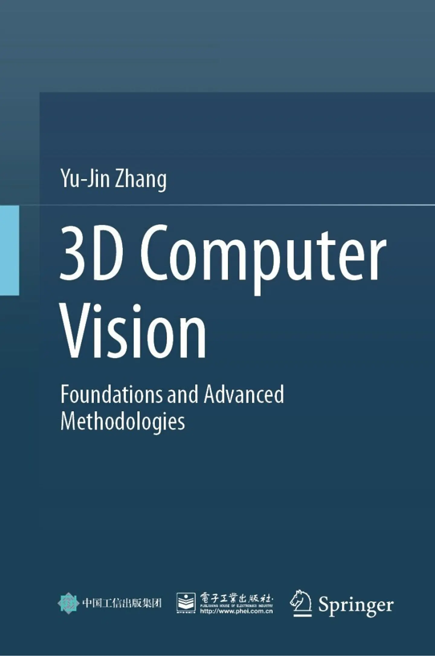 3D Computer Vision: Foundations and Advanced Methodologies 1