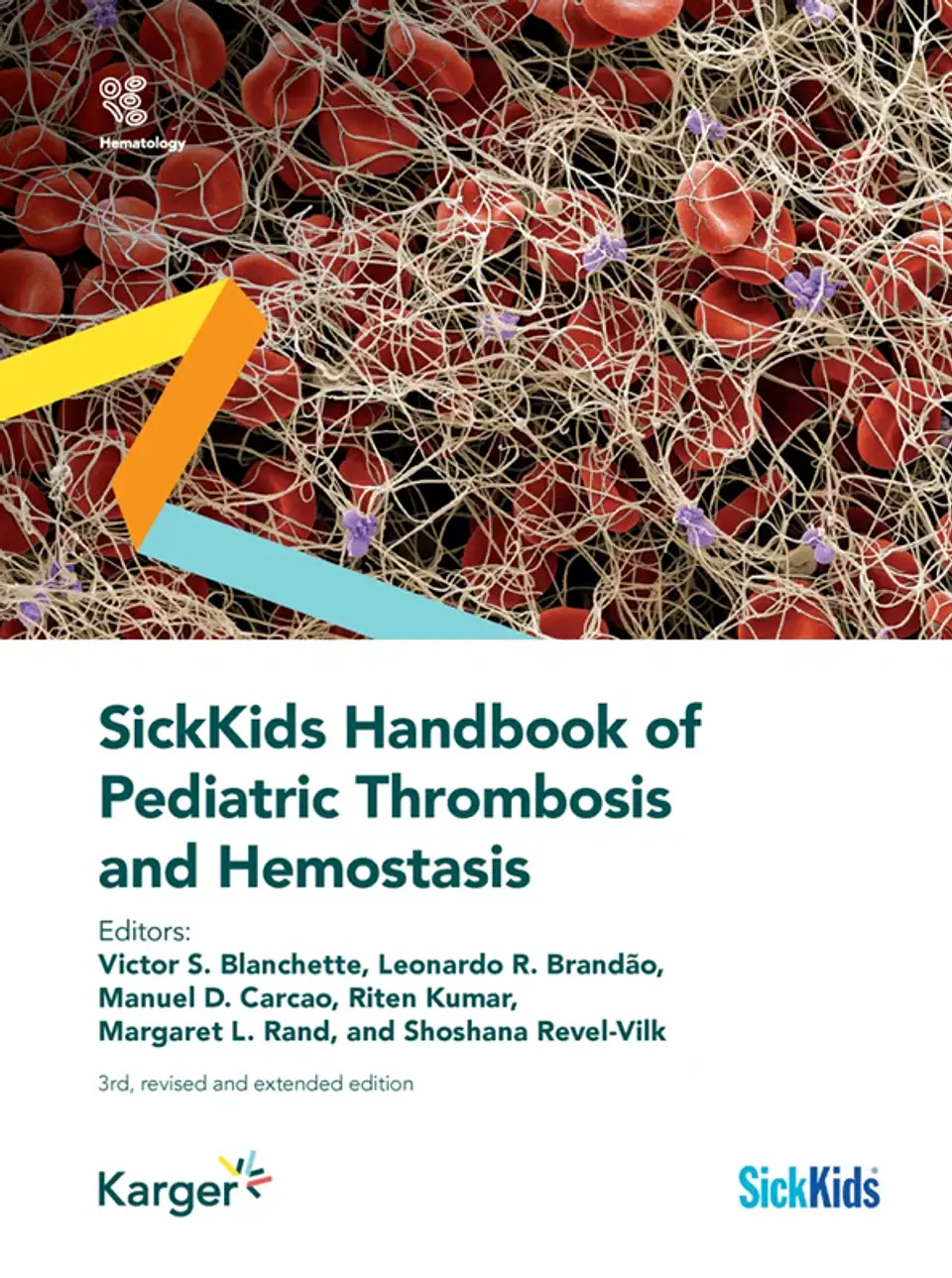 SickKids Handbook of Pediatric Thrombosis and Hemostasis 1
